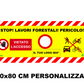 Striscione segnaletico lavori forestali 200X80 personalizzato
